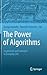 The Power of Algorithms: Inspiration and Examples in Everyday Life