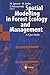 Spatial Modelling in Forest Ecology and Management by Martin Jansen