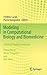 Modeling in Computational Biology and Biomedicine: A Multidisciplinary Endeavor