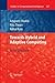 Towards Hybrid and Adaptive Computing: A Perspective (Studies in Computational Intelligence, 307)