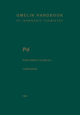 Pd Palladium: Palladium Compounds (Pd. Palladium (System-Nr. 65))