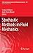Stochastic Methods in Fluid...