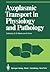 Axoplasmic Transport in Physiology and Pathology (Proceedings in Life Sciences)
