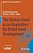 The Human Hand as an Inspiration for Robot Hand Development (Springer Tracts in Advanced Robotics, 95)