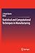Statistical and Computational Techniques in Manufacturing