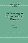 Immunology of Neuromuscular Disease (Immunology and Medicine, 24)