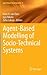 Agent-Based Modelling of Socio-Technical Systems (Agent-Based Social Systems, 9)