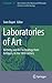 Laboratories of Art: Alchemy and Art Technology from Antiquity to the 18th Century (Archimedes, 37)