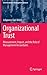 Organizational Trust: Measurement, Impact, and the Role of Management Accountants (Contributions to Management Science)