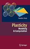 Plasticity: Modeling & Computation Plasticity: Modeling & Computation