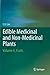 Edible Medicinal And Non-Medicinal Plants Vol 4 (Hb 2012)