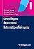 Grundlagen Export und Internationalisierung by Dietmar Sternad