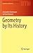 Geometry by Its History