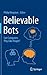 Believable Bots: Can Computers Play Like People?