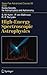 High-Energy Spectroscopic Astrophysics: Saas Fee Advanced Course 30. Lecture Notes 2000. Swiss Society for Astrophysics and Astronomy