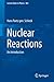 Nuclear Reactions: An Introduction (Lecture Notes in Physics, 882)