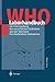 WHO-Laborhandbuch: zur Untersuchung des menschlichen Ejakulates und der Spermien-Zervikalschleim-Interaktion