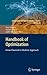 Handbook of Optimization: From Classical to Modern Approach (Intelligent Systems Reference Library, 38)