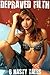 Depraved Filth - 6 Nasty Tales