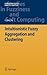 Intuitionistic Fuzzy Aggregation and Clustering (Studies in Fuzziness and Soft Computing, 279)