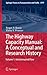 The Highway Capacity Manual: A Conceptual and Research History: Volume 1: Uninterrupted Flow (Springer Tracts on Transportation and Traffic, 5)