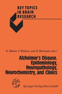 Alzheimer’s Disease. Epidemiology, Neuropathology, Neurochemistry, and Clinics