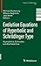 Evolution Equations of Hyperbolic and Schrödinger Type by Michael Ruzhansky