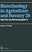 Biotechnology in Agriculture and Forestry, Volume 39: High Tech And Micropropagation V