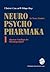 Neuro-Psychopharmaka: Ein Therapie-Handbuch Band 1: Allgemeine Grundlagen der Pharmakopsychiatrie (German Edition)