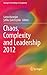 Chaos, Complexity and Leadership 2012 (Springer Proceedings in Complexity)