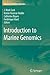 Introduction to Marine Genomics (Advances in Marine Genomics, 1)