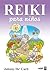 Reiki para niños (Spanish Edition)