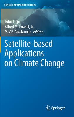 Satellite-based Applications on Climate Change