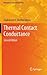 Thermal Contact Conductance (Mechanical Engineering Series)