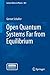 Open Quantum Systems Far from Equilibrium (Lecture Notes in Physics, 881)