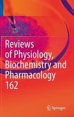 Reviews of Physiology, Biochemistry and Pharmacology, Volume 162