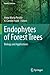 Endophytes of Forest Trees: Biology and Applications (Forestry Sciences)
