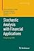 Stochastic Analysis with Financial Applications: Hong Kong 2009 (Progress in Probability, 65)