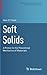 Soft Solids by Alan D. Freed