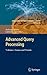 Advanced Query Processing by Barbara Catania