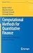 Computational Methods for Quantitative Finance: Finite Element Methods for Derivative Pricing (Springer Finance)