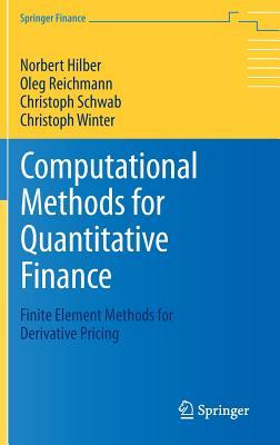 Computational Methods for Quantitative Finance: Finite Element Methods for Derivative Pricing (Springer Finance)
