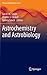 Astrochemistry and Astrobiology (Physical Chemistry in Action)