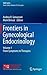 Frontiers in Gynecological Endocrinology by Andrea R. Genazzani