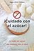 Cuidado con el azúcar (Salud Y Vida Natural) (Spanish Edition)