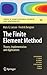 The Finite Element Method: Theory, Implementation, and Applications (Texts in Computational Science and Engineering, 10)