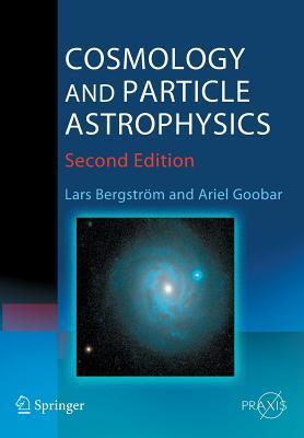 Cosmology and Particle Astrophysics (Springer Praxis Books)