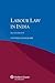 Labour Law in India, 2nd Ed...