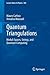 Quantum Triangulations: Moduli Spaces, Strings, and Quantum Computing (Lecture Notes in Physics)
