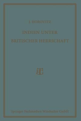 Indien unter Britischer Herrschaft (German Edition)